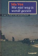 Wie Niet Weg Is Wordt Gezien, Boeken, Ophalen of Verzenden, Nieuw