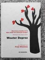 Waarom je moeder en ik bijna altijd een kamerjas dragen, Gelezen, Wouter Deprez, Eén auteur, Verzenden