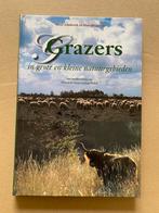 Grazers - grote en kleine natuurgebieden - Soorten - Beheer, Ophalen of Verzenden, Zo goed als nieuw