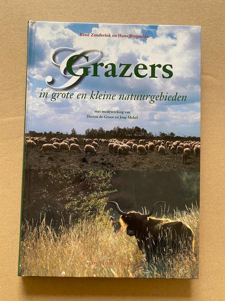 Grazers - grote en kleine natuurgebieden - Soorten - Beheer, Boeken, Dieren en Huisdieren, Zo goed als nieuw, Ophalen of Verzenden