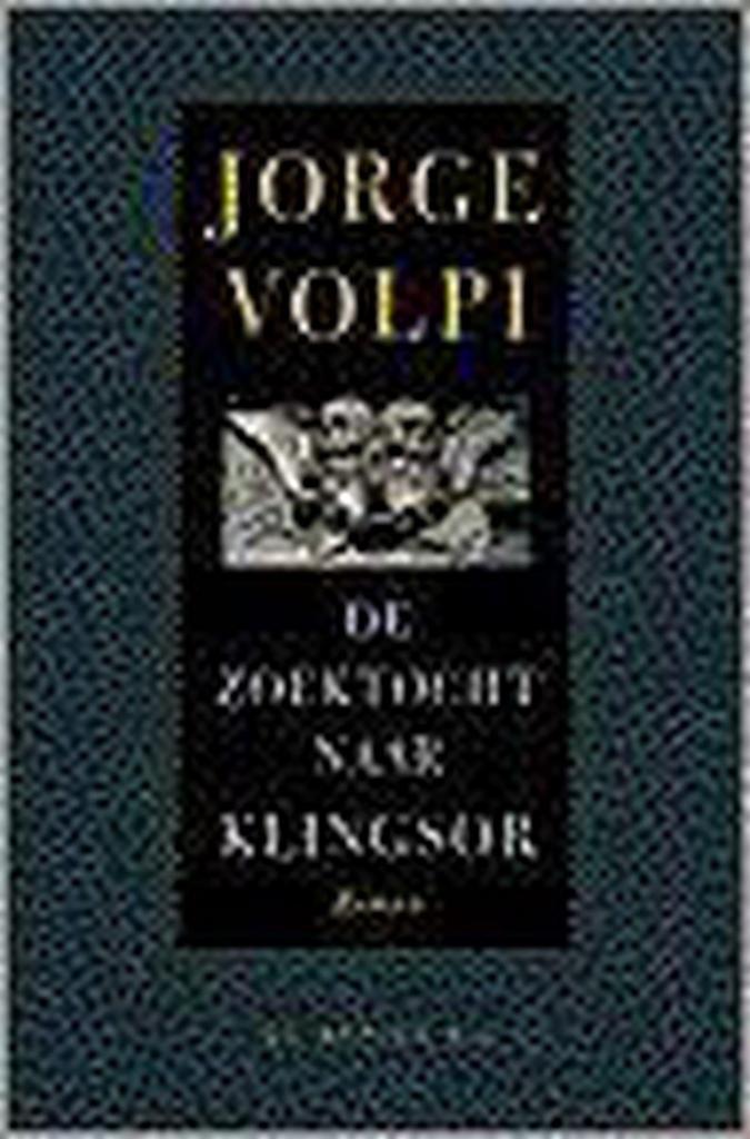 ZOEKTOCHT NAAR KLINGSOR 9789023439882 J. Volpi, Boeken, Romans, Gelezen, Verzenden