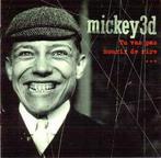 cd - Mickey 3D - Tu Vas Pas Mourir De Rire..., Zo goed als nieuw, Verzenden