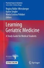 Learning Geriatric Medicine 9783319619965, Boeken, Zo goed als nieuw