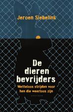 De dierenbevrijders (9789000391189, Jeroen Siebelink), Verzenden, Nieuw