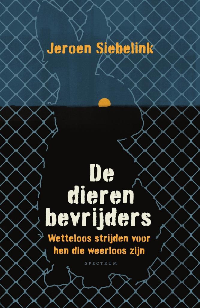De dierenbevrijders (9789000391189, Jeroen Siebelink), Boeken, Romans, Nieuw, Verzenden