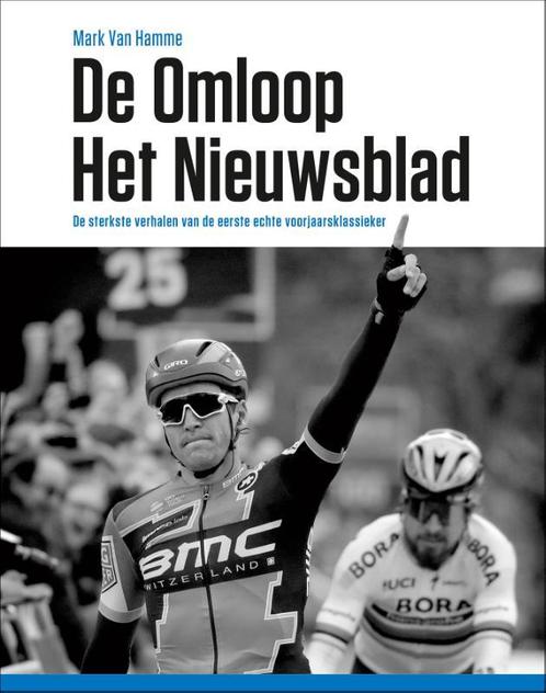 De Omloop Het Nieuwsblad 9789401465359 Mark Van Hamme, Boeken, Kookboeken, Zo goed als nieuw, Verzenden