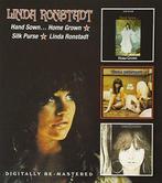 cd - Linda Ronstadt - Hand Sown... Home Grown/Silk Purse/..., Verzenden, Zo goed als nieuw