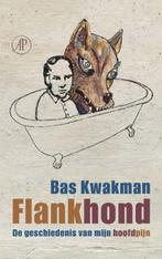 Flankhond | Bas Kwakman | 9789029545204, Boeken, Zo goed als nieuw, Bas Kwakman
