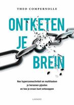 9789401417457 Ontketen je brein | Tweedehands, Verzenden, Zo goed als nieuw, Theo Compernolle