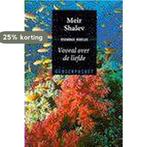 Vooral over de liefde / Geuzenpocket / 127 9789052269511, Boeken, Verzenden, Gelezen, Meir Shalev