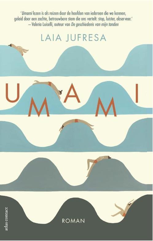 Umami 9789025448424 Laia Jufresa, Boeken, Romans, Zo goed als nieuw, Verzenden