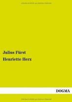 Henriette Herz.by Furst, Julius New   ., Furst, Julius, Zo goed als nieuw, Verzenden