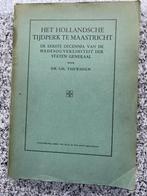Het Hollandsche tijdperk te Maastricht (Dr. Ch.Thewissen), Boeken, Geschiedenis | Vaderland, Gelezen, 20e eeuw of later, Dr. Ch.Thewissen