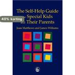 The Self-Help Guide for Special Kids and Their Parents, Verzenden, Gelezen, James Matthew Williams