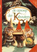 De oproep der Kabouters 9789026943980 Wil Huygen, Boeken, Verzenden, Zo goed als nieuw, Wil Huygen