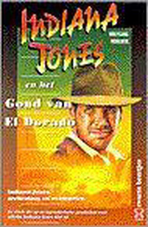 Indiana jones en het goud van El Dorado 9789044924763, Boeken, Thrillers, Gelezen, Verzenden