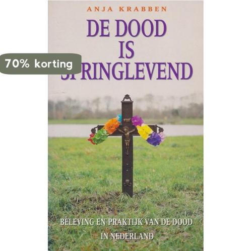 De dood is springlevend 9789055013722 A. Krabben, Boeken, Politiek en Maatschappij, Gelezen, Verzenden