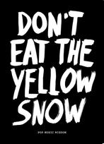 Dont eat the yellow snow 9789063692889 Marcus Kraft, Verzenden, Gelezen, Marcus Kraft