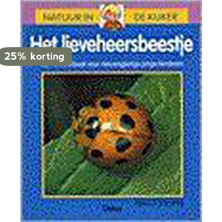 Het lieveheersbeestje / Natuur in de kijker 9789024366972, Boeken, Kinderboeken | Kleuters, Gelezen, Verzenden