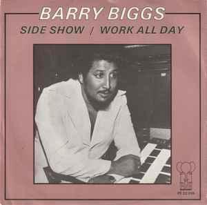 vinyl single 7 inch - Barry Biggs - Side Show / Work All Day, Cd's en Dvd's, Vinyl Singles, Zo goed als nieuw, Verzenden