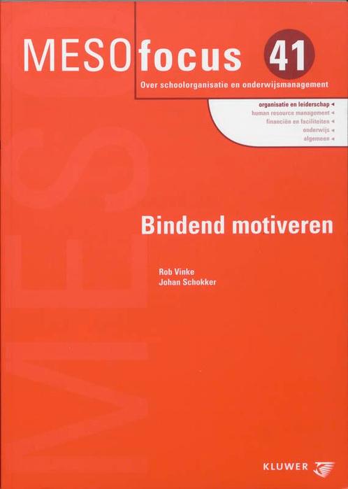 Bindend motiveren / Meso focus / 41 9789014081502, Boeken, Studieboeken en Cursussen, Gelezen, Verzenden