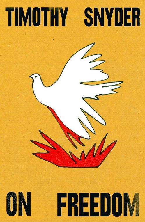 9781847928054 On Freedom Timothy Snyder, Boeken, Studieboeken en Cursussen, Nieuw, Verzenden