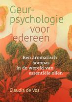 Geurpsychologie voor iedereen 9789460151989 Claudia de Vos, Boeken, Verzenden, Zo goed als nieuw, Claudia de Vos