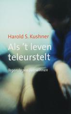 Als t leven teleurstelt 9789025957360 Harold S. Kushner, Boeken, Verzenden, Gelezen, Harold S. Kushner