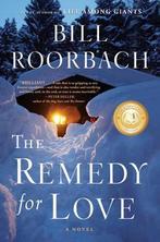 The Remedy for Love 9781616203313 Bill Roorbach, Verzenden, Gelezen, Bill Roorbach