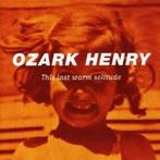 cd - Ozark Henry - This Last Warm Solitude, Verzenden, Zo goed als nieuw