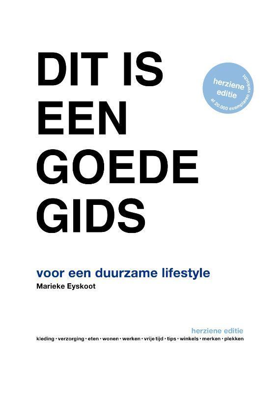 Dit is een goede gids voor een duurzame lifestyle, Boeken, Hobby en Vrije tijd, Zo goed als nieuw, Verzenden