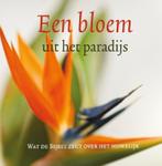 Bloem uit het paradijs 9789033131332, Boeken, Verzenden, Zo goed als nieuw