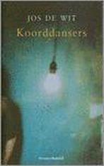 Koorddansers 9789029073035 Juliette de Wit, Verzenden, Zo goed als nieuw, Juliette de Wit