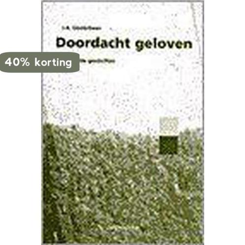 Doordacht Geloven 9789023907152 J.A. Oosterbaan, Boeken, Filosofie, Zo goed als nieuw, Verzenden