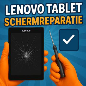 Lenovo tablet scherm vervangen in Rotterdam – FixMyTech beschikbaar voor biedingen