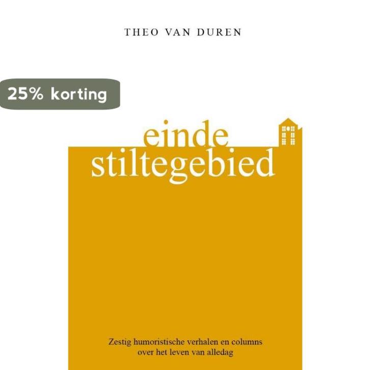 Einde stiltegebied 9789082640205 Theo Van Duren, Boeken, Hobby en Vrije tijd, Gelezen, Verzenden