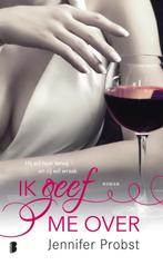 Ik geef me over 9789022568231 Jennifer Probst, Verzenden, Gelezen, Jennifer Probst