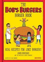 The Bobs Burgers Burger Book 9780789331144 Loren Bouchard, Verzenden, Zo goed als nieuw, Loren Bouchard