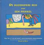 De Bijzondere Reis Van Een Prikkel 9789080590311, Verzenden, Gelezen, Berna de Boer