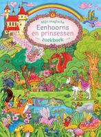 Mijn magische eenhoorns en prinsessen zoekboek 9789044754988, Verzenden, Gelezen