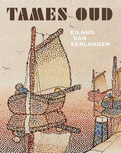 Tames Oud | 9789464711233 | Gitte Brugman ; Han Steenbruggen, Boeken, Wetenschap, Zo goed als nieuw