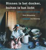 Binnen is het donker, buiten is het licht 9789045014661, Boeken, Verzenden, Gelezen, Dick Wittenberg