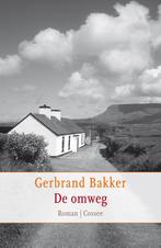 De omweg 9789059363625 Gerbrand Bakker, Boeken, Romans, Verzenden, Zo goed als nieuw, Gerbrand Bakker