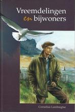 Vreemdelingen en bijwoners 9789076430454, Verzenden, Gelezen, Cornelius Lambregtse