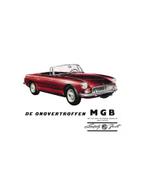 1967 MG MGB BROCHURE NEDERLANDS, Boeken, Auto's | Folders en Tijdschriften, Nieuw, Author