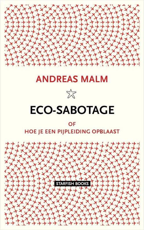 9789492734204 Eco-sabotage Andreas Malm, Boeken, Studieboeken en Cursussen, Nieuw, Verzenden