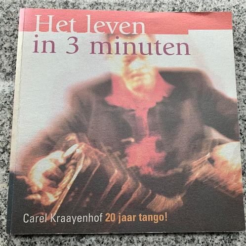 Het leven in 3 minuten - Carel Kraayenhof, 20 jaar tango!, Boeken, Biografieën, Kunst en Cultuur, Gelezen, Verzenden