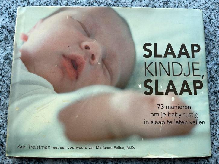 Slaap kindje, slaap, Boeken, Zwangerschap en Opvoeding, Opvoeding tot 6 jaar, Gelezen, Verzenden