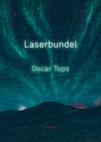 Laserbundel 9789492241726 Oscar Tops, Boeken, Verzenden, Zo goed als nieuw, Oscar Tops