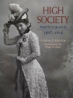 High society: photographs 1897-1914 by Terence Pepper, Gelezen, Hugo Vickers, Terence Pepper, Verzenden